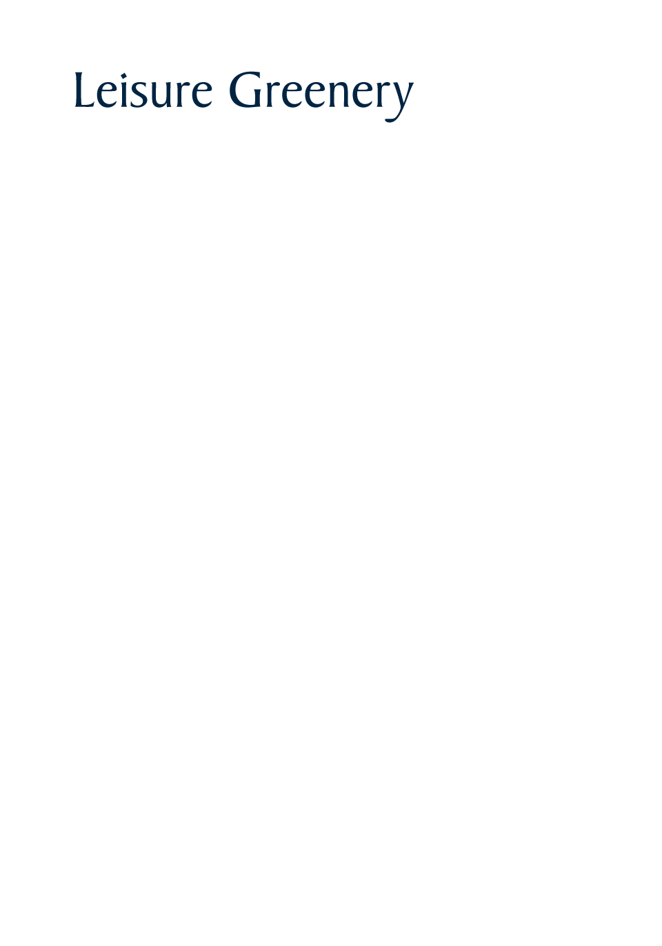 Leisure Greenery
